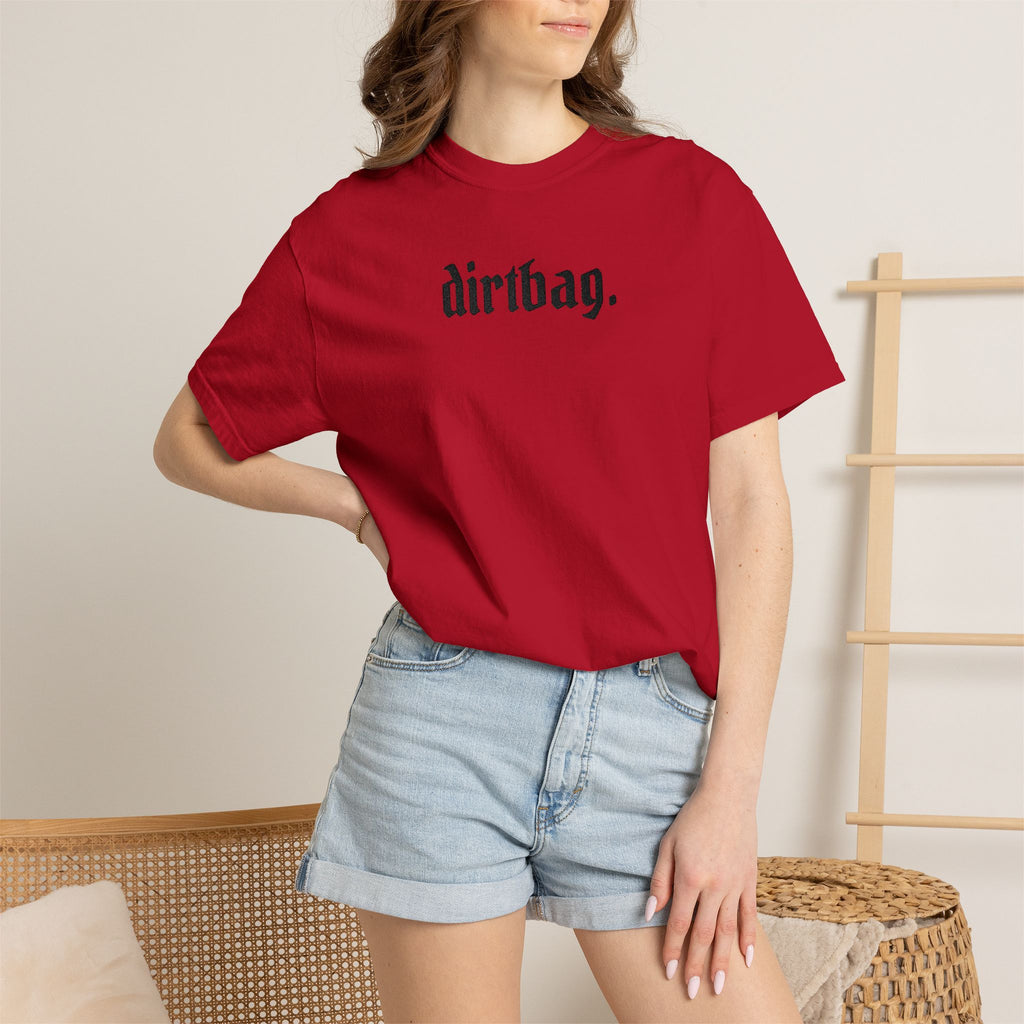 "dirtbag." Cool Embroidered T-Shirt