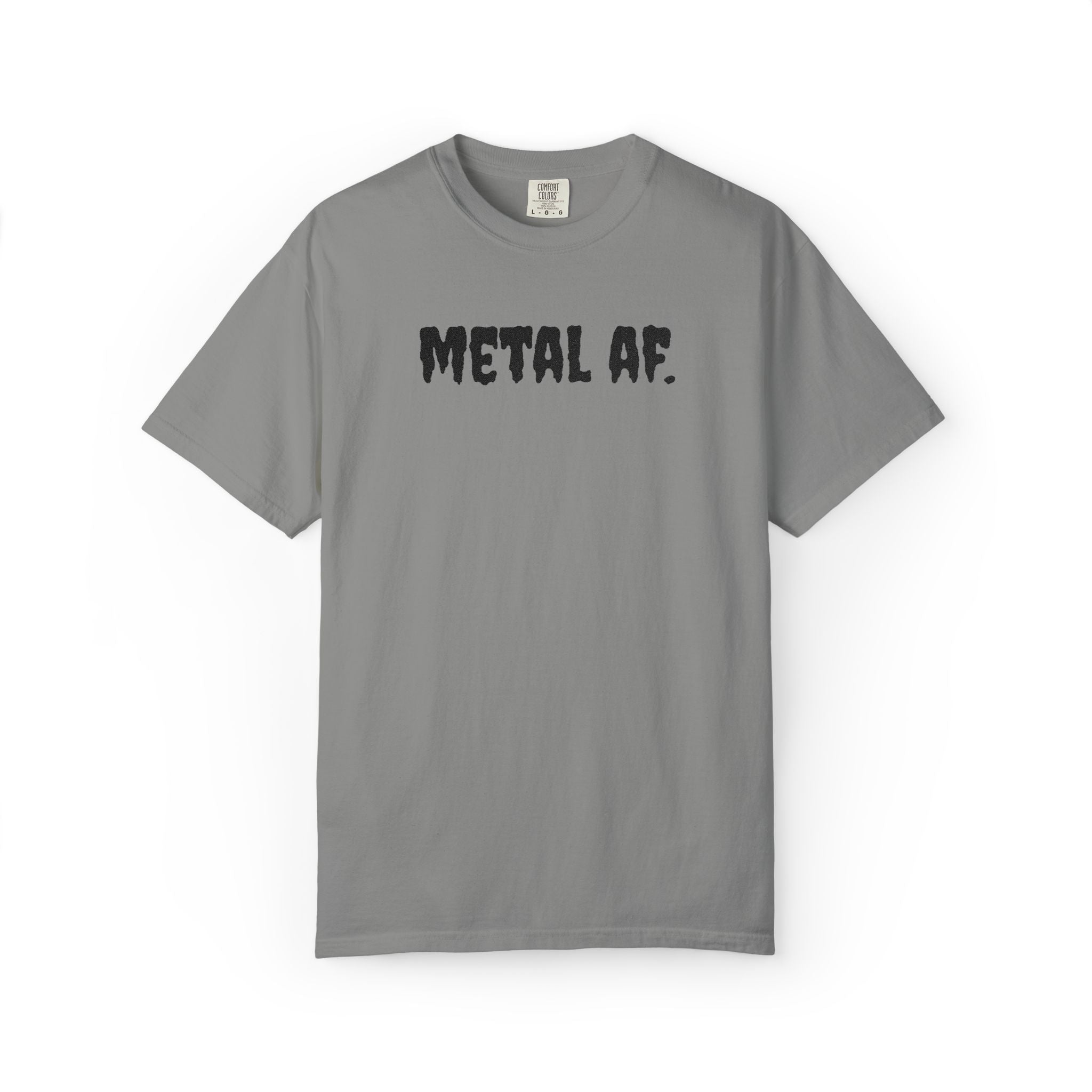 "Metal AF." Cool Embroidered T-Shirt