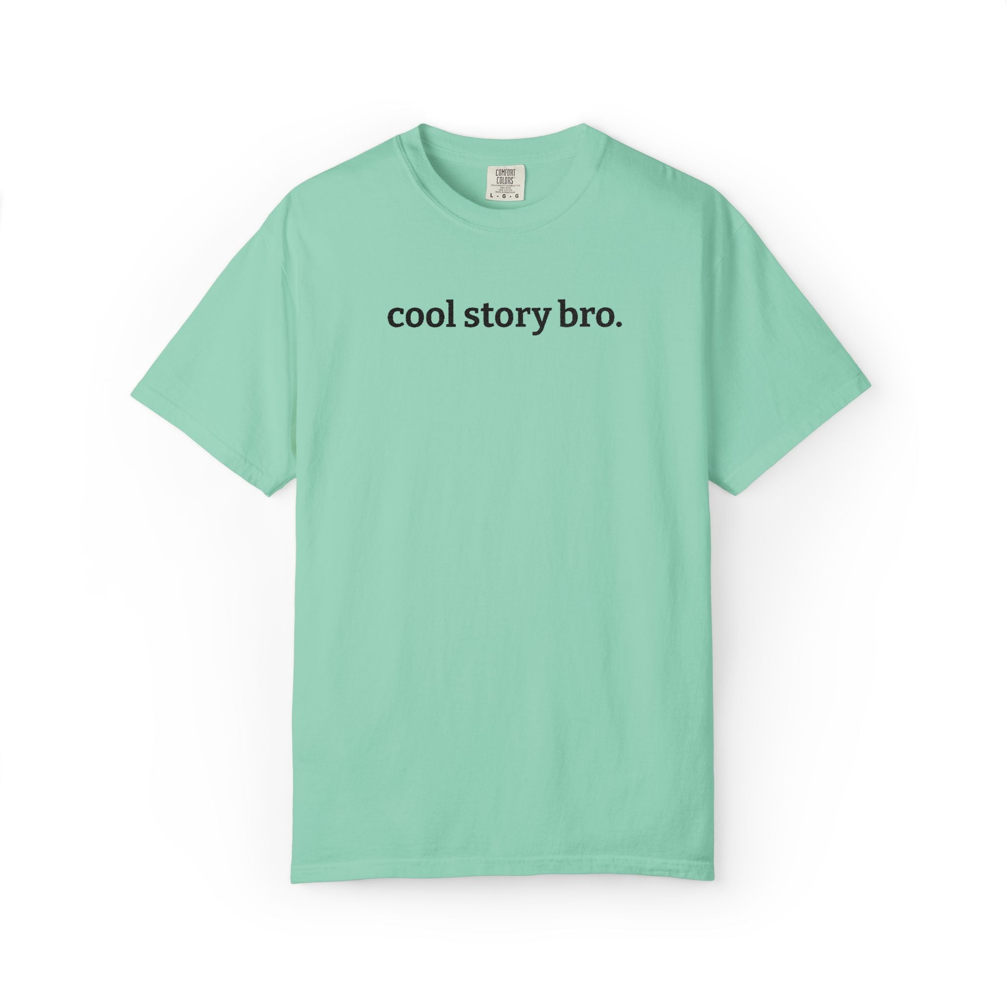 "cool story bro." Funny Embroidered T-Shirt