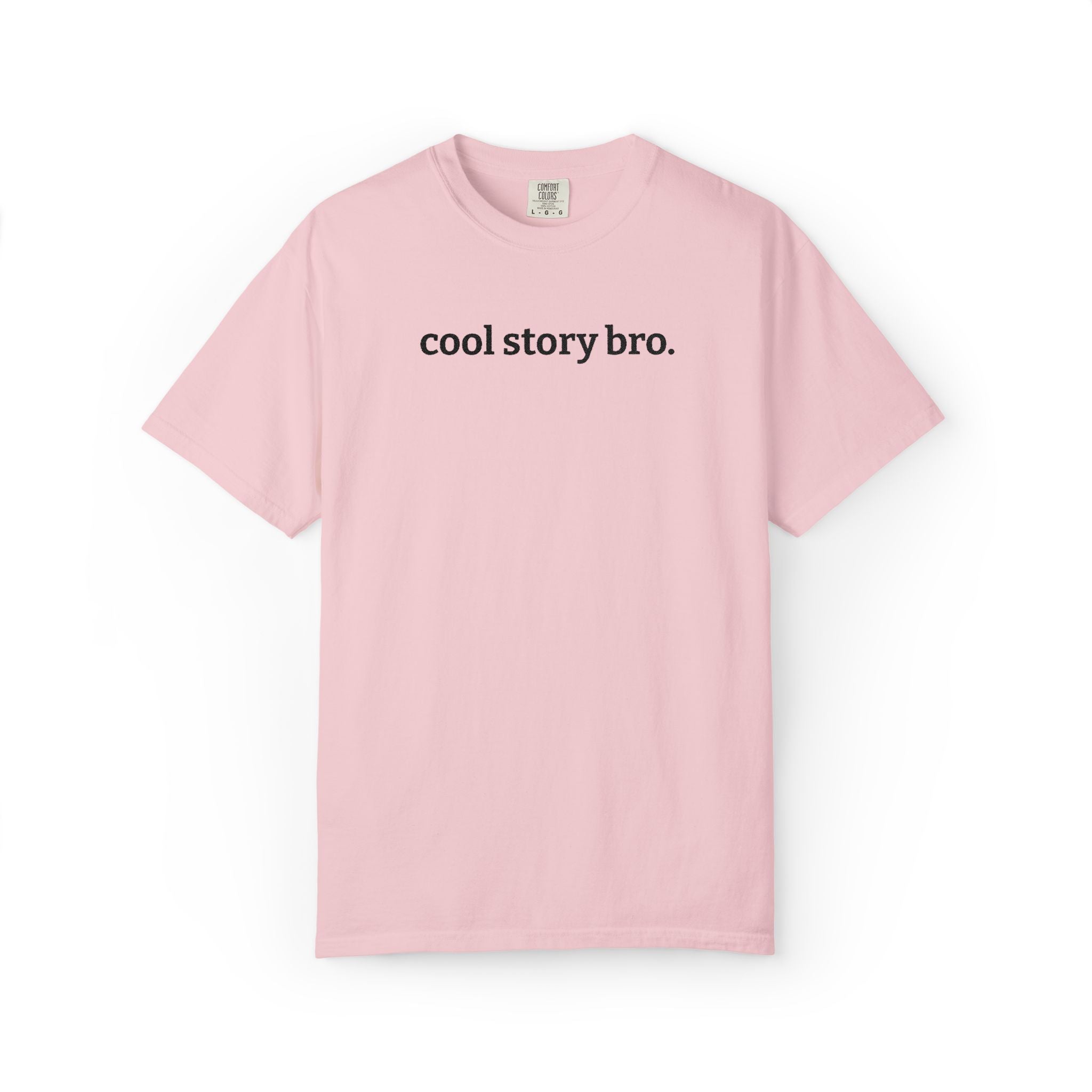 "cool story bro." Funny Embroidered T-Shirt