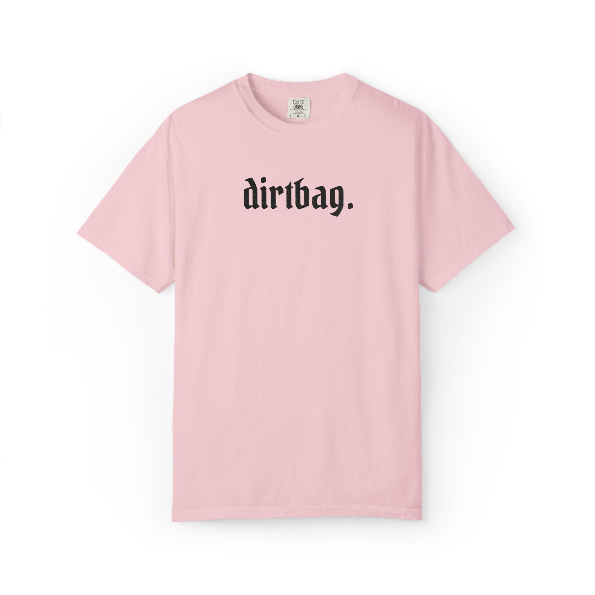 "dirtbag." Cool Embroidered T-Shirt