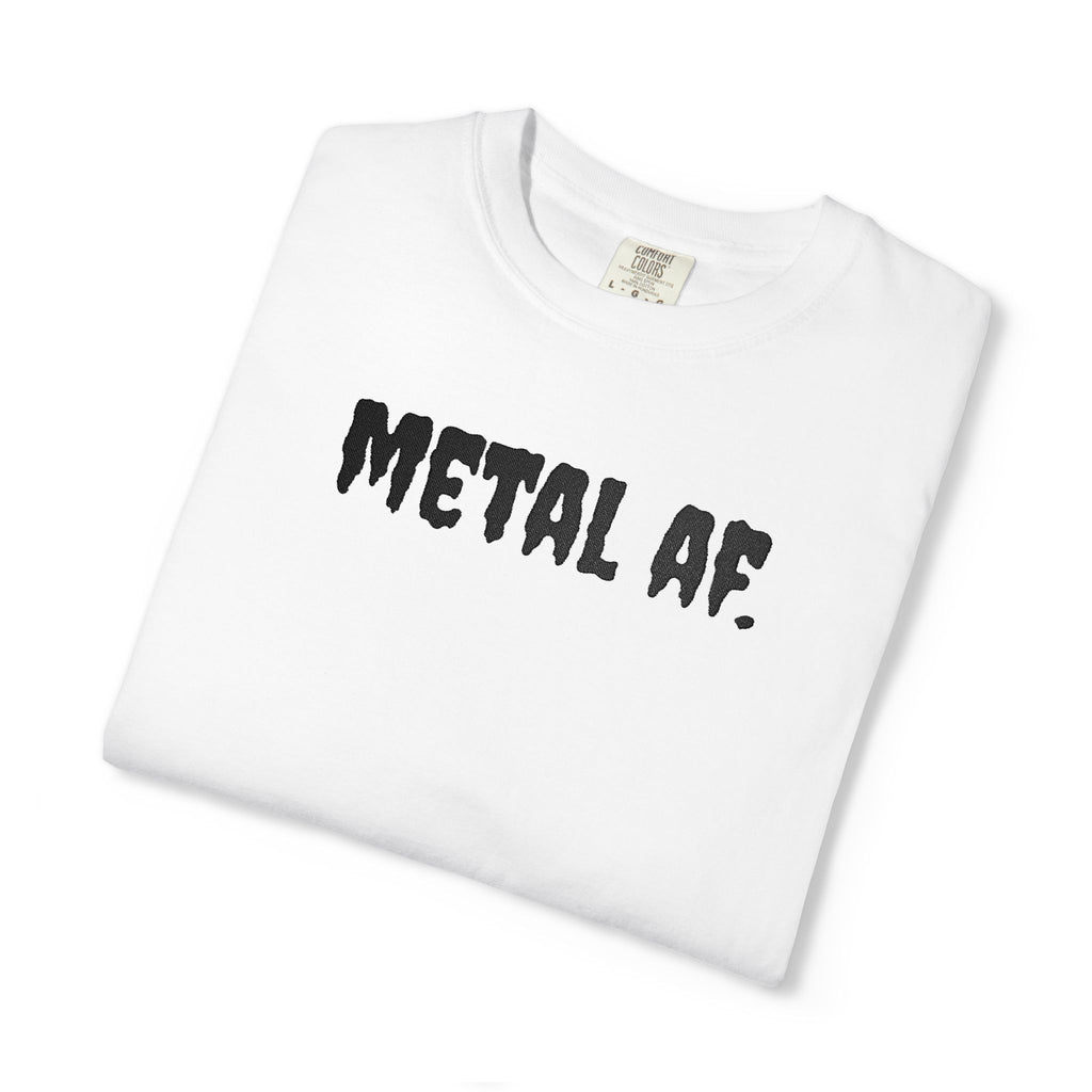 "Metal AF." Cool Embroidered T-Shirt