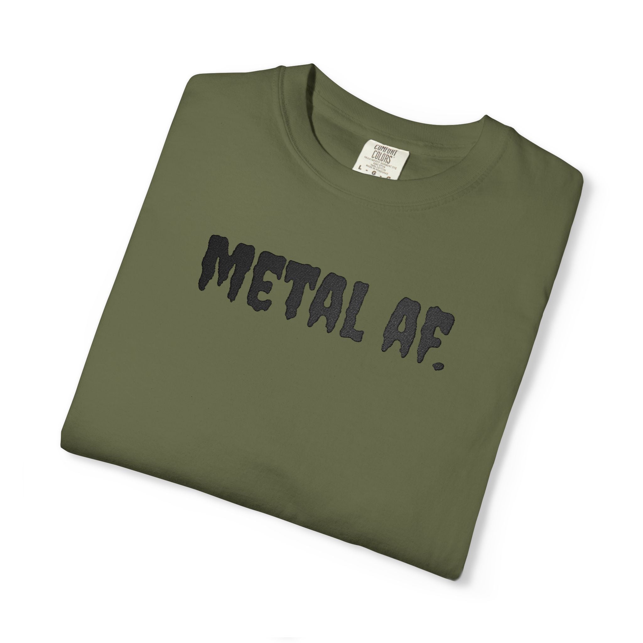 "Metal AF." Cool Embroidered T-Shirt