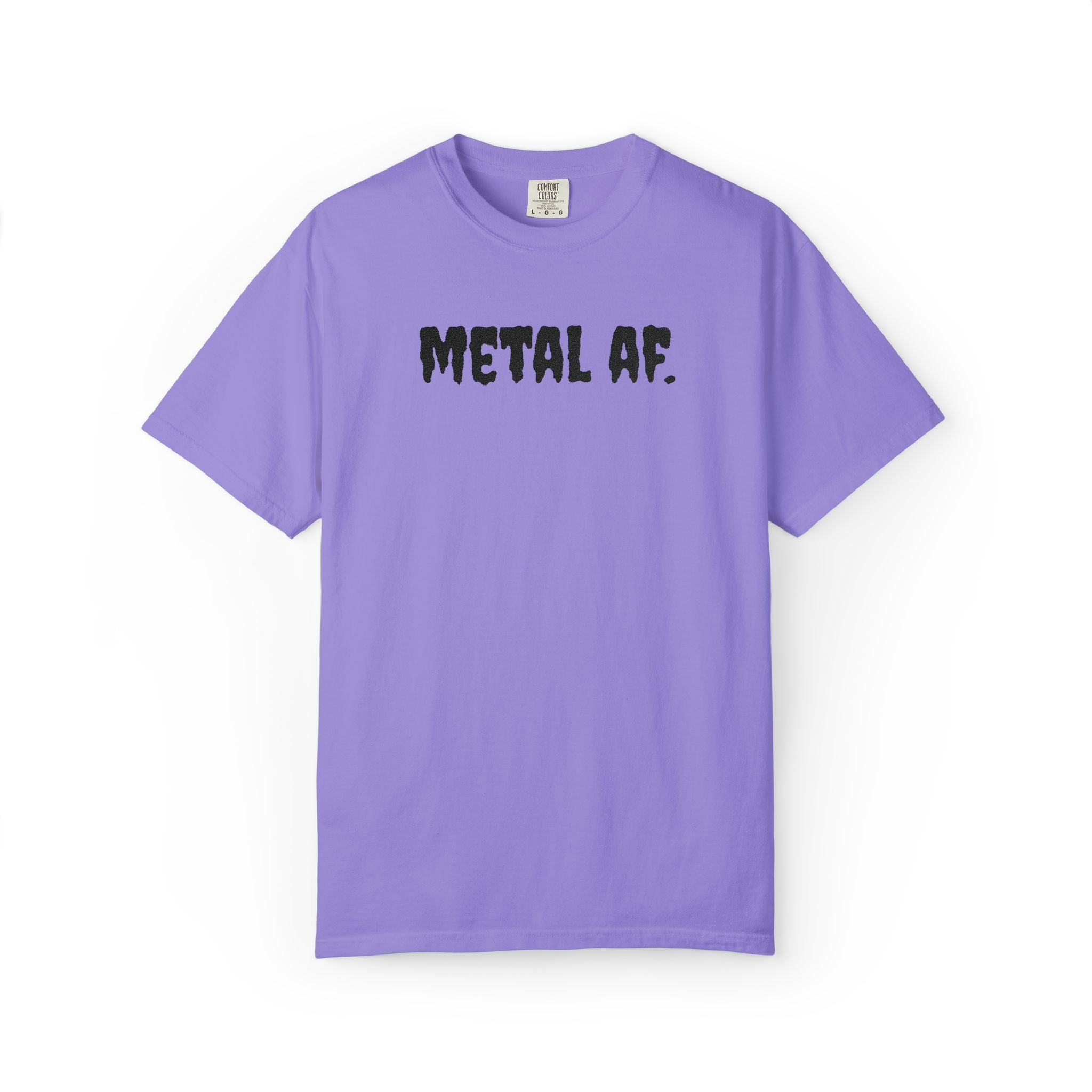 "Metal AF." Cool Embroidered T-Shirt