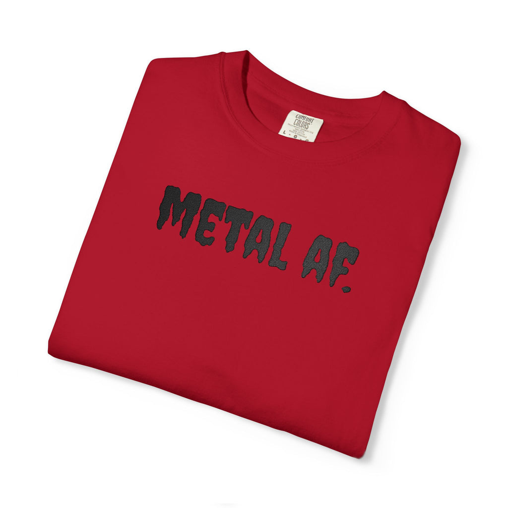 "Metal AF." Cool Embroidered T-Shirt