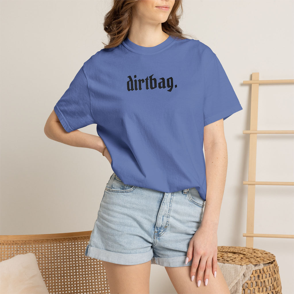 "dirtbag." Cool Embroidered T-Shirt