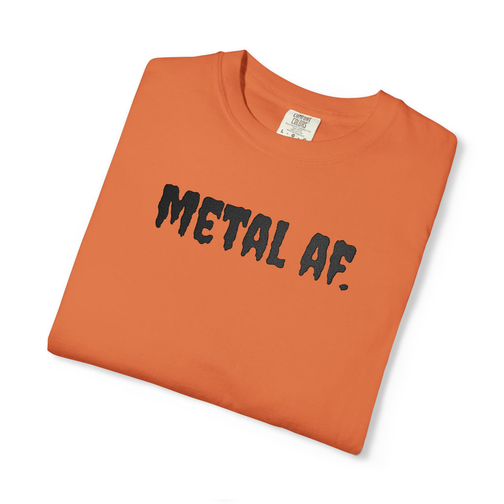 "Metal AF." Cool Embroidered T-Shirt