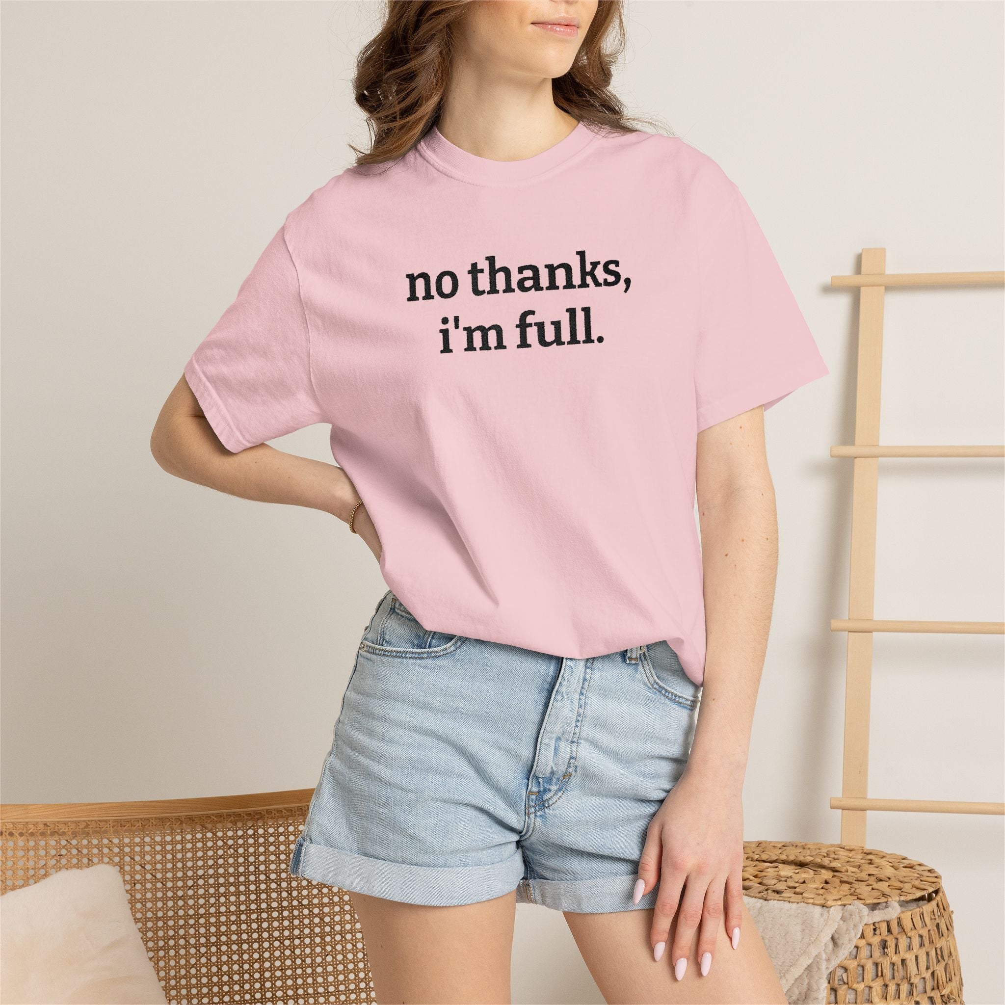 “no thanks, i’m full.” Funny Embroidered T-Shirt