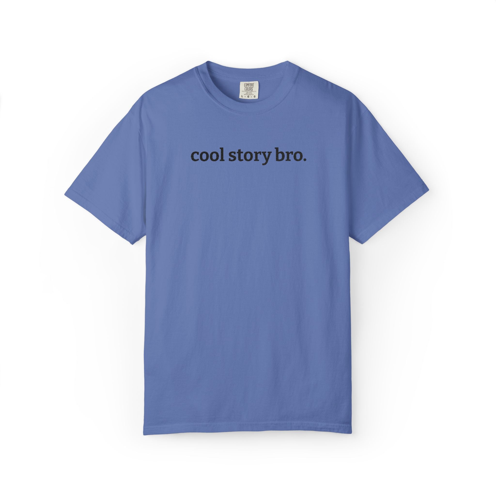 "cool story bro." Funny Embroidered T-Shirt