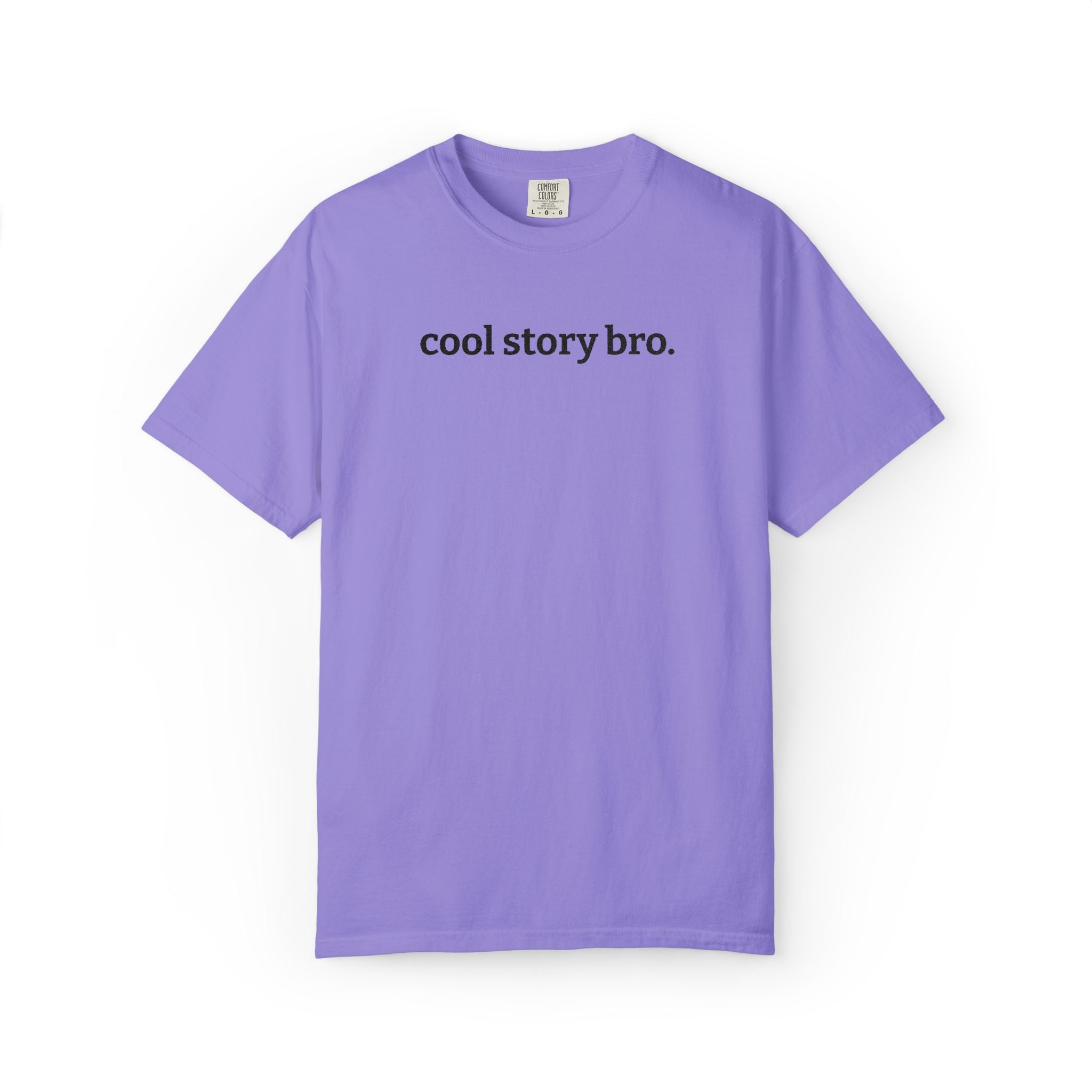"cool story bro." Funny Embroidered T-Shirt
